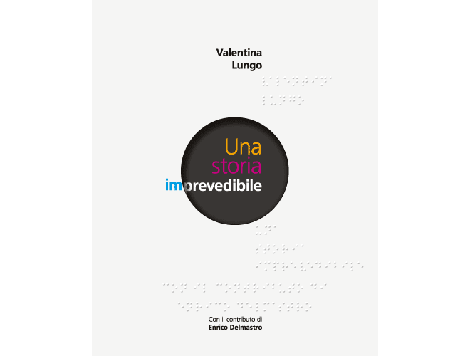 Couverture du livre tactile Une histoire imprévisible de DieciOcchi